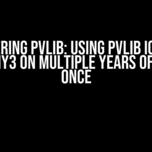 Mastering pvlib: Using pvlib iotools read_tmy3 on Multiple Years of Data at Once